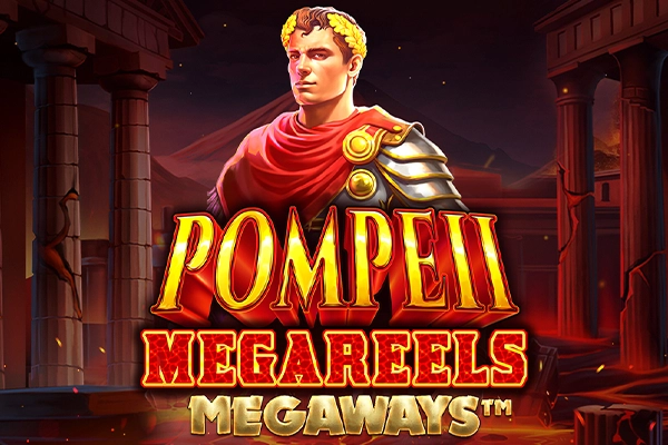 Pompeii Megareels Megaways™